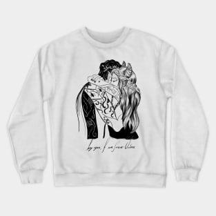 Cardan and Jude - By You, I Am Forever Undone Crewneck Sweatshirt